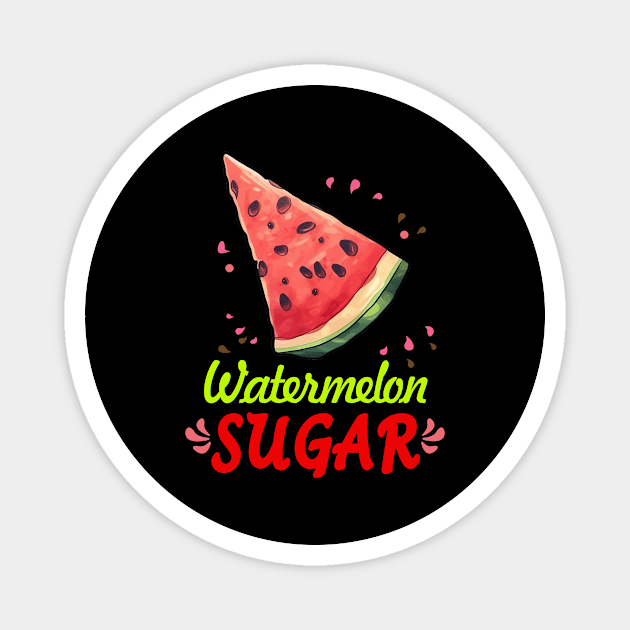 Watermelon Sugar Magnet by RainasArt